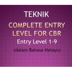 TEKNIK COMPLETE ENTRY LEVEL FOR CBR Entry Level 1-9 (dalam Bahasa Melayu)